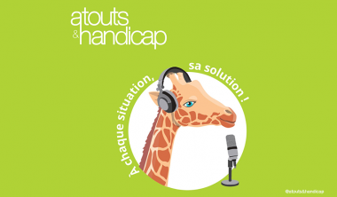 Visuels des podcast d'Atouts & Handicap